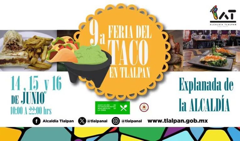 La Feria del Taco 2024 en Tlalpan: Celebrando la Tradición Gastronómica de México
